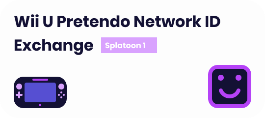 Wii U Pretendo Network ID Exchange (Splatoon 1)